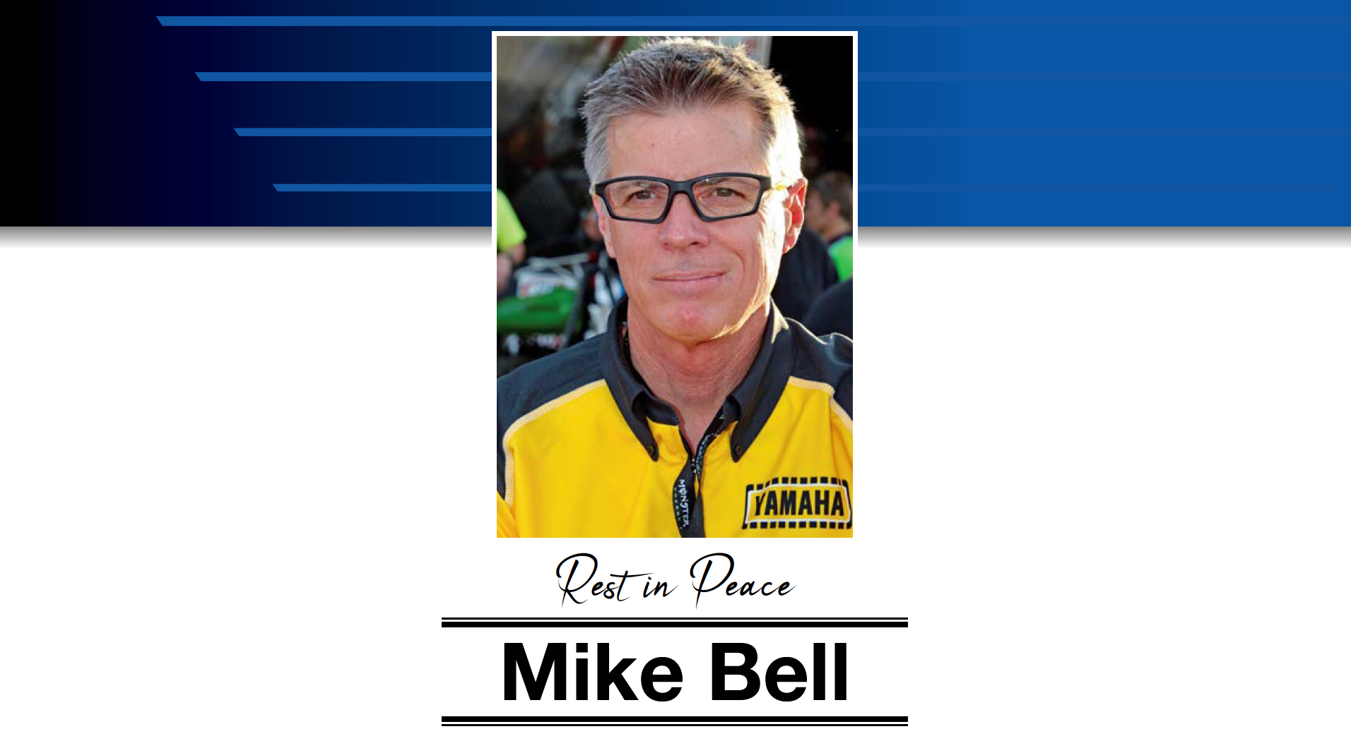 Rest in peace Mike Bell